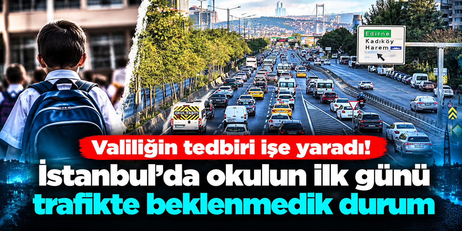 İstanbul'da Okullar Açıldı! 2,8 Milyon Öğrenci İçin İlk Zil Çaldı, Trafikte Özel Önlemler Devreye Girdi