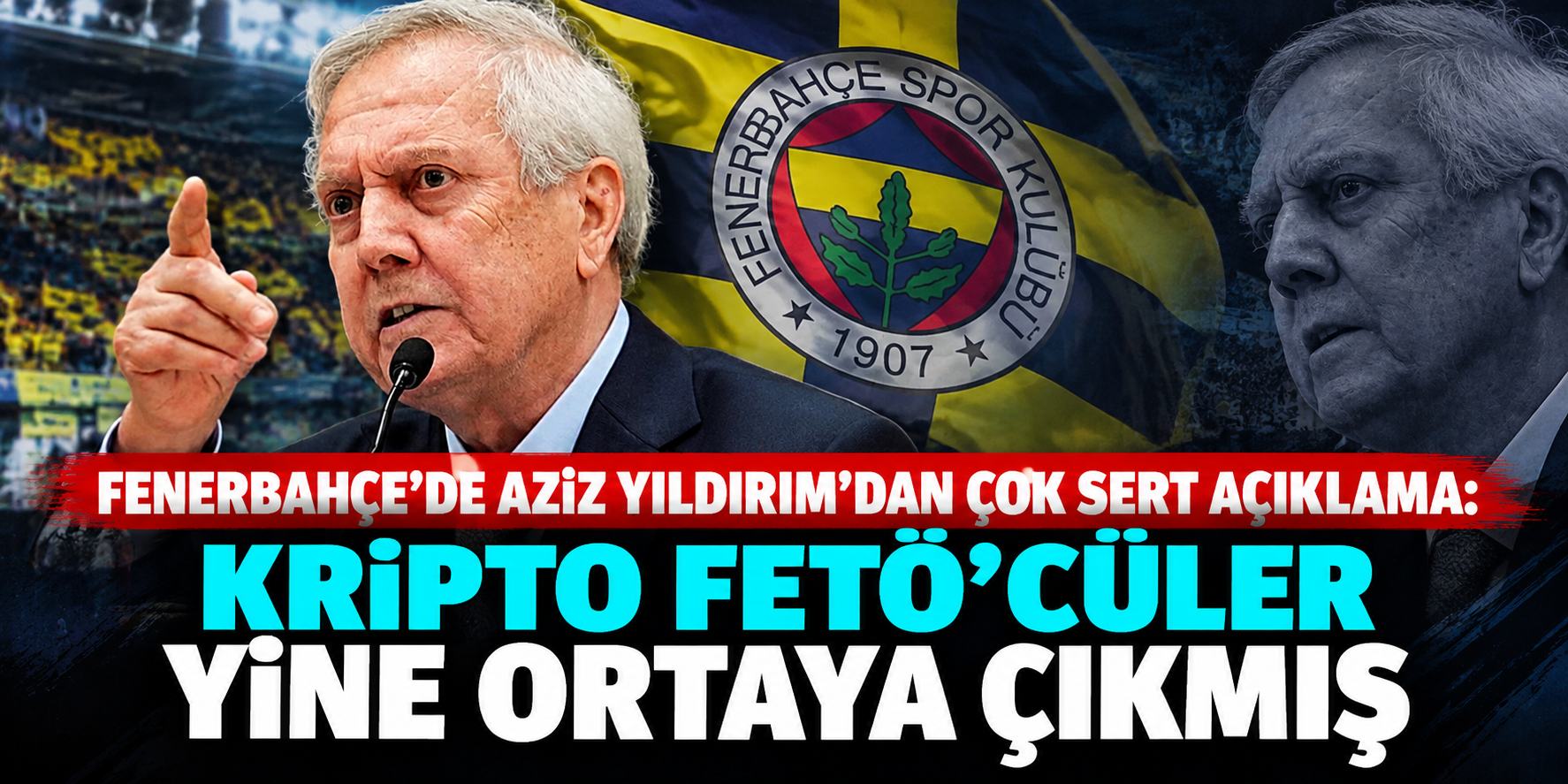 Aziz Yıldırım Sessiz Kalmadı: Emre Bol’un Yaz Yıldırım Sözleri Sonrası 3 Temmuz’u Hatırlattı