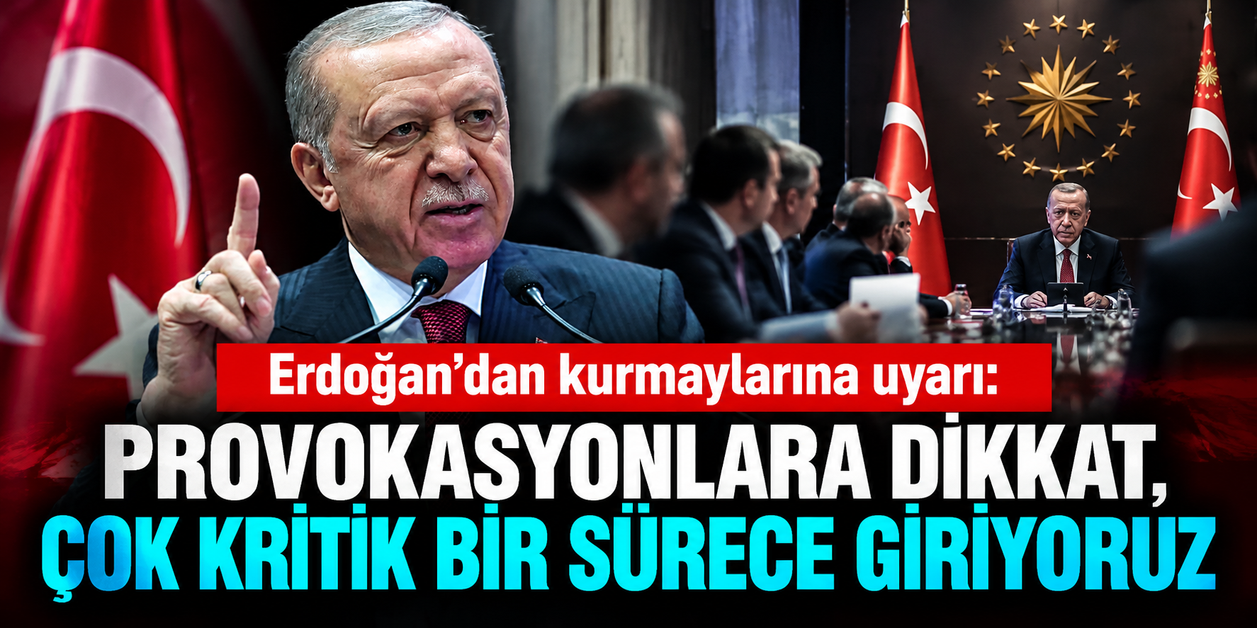 Erdoğan’dan AK Parti MYK’da Dikkat Çeken Uyarı: “Çok Kritik Bir Sürece Giriyoruz”