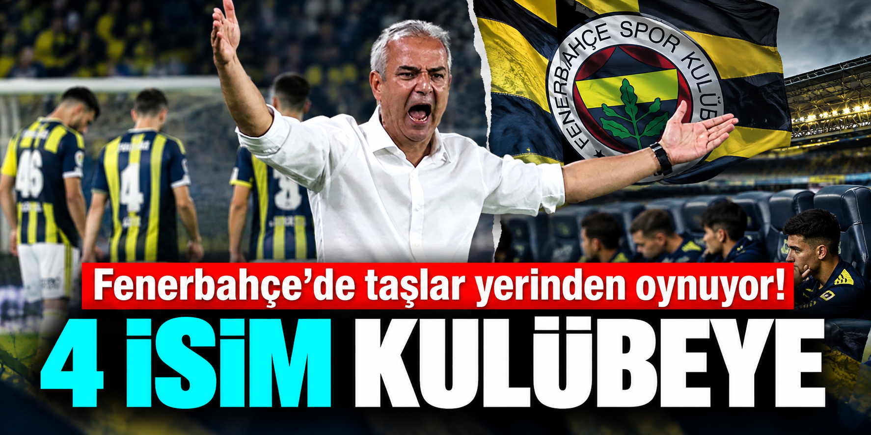 Fenerbahçe’de Eyüpspor Maçı Öncesi İlk 11 Sürprizi: İsmail Kartal 4 İsmi Kulübeye Çekiyor