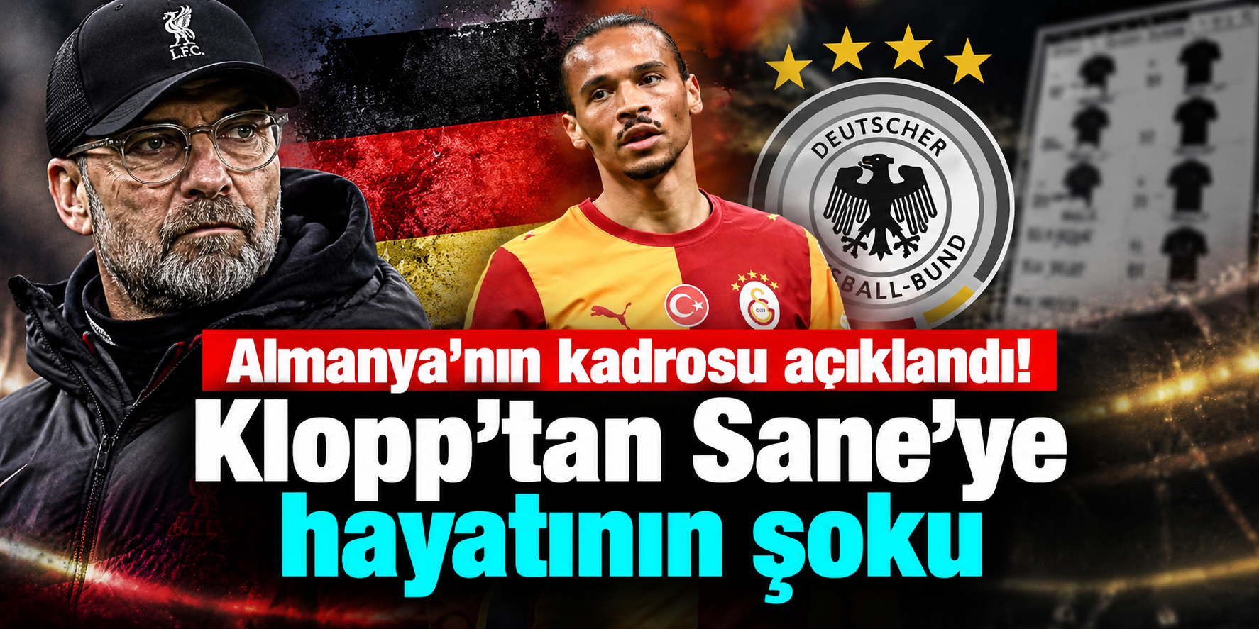 Jürgen Klopp’tan Dikkat Çeken Kadro Kararı: Nübel’e Davet, Leroy Sane’ye Yok