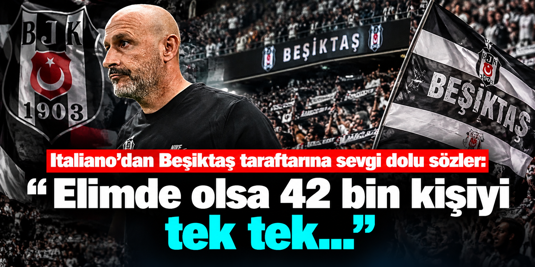 Marsilya Zaferinin Ardından Italiano’dan Beşiktaş Taraftarına Unutulmaz Mesaj: “Bu Hissi Parayla Alamazsınız”