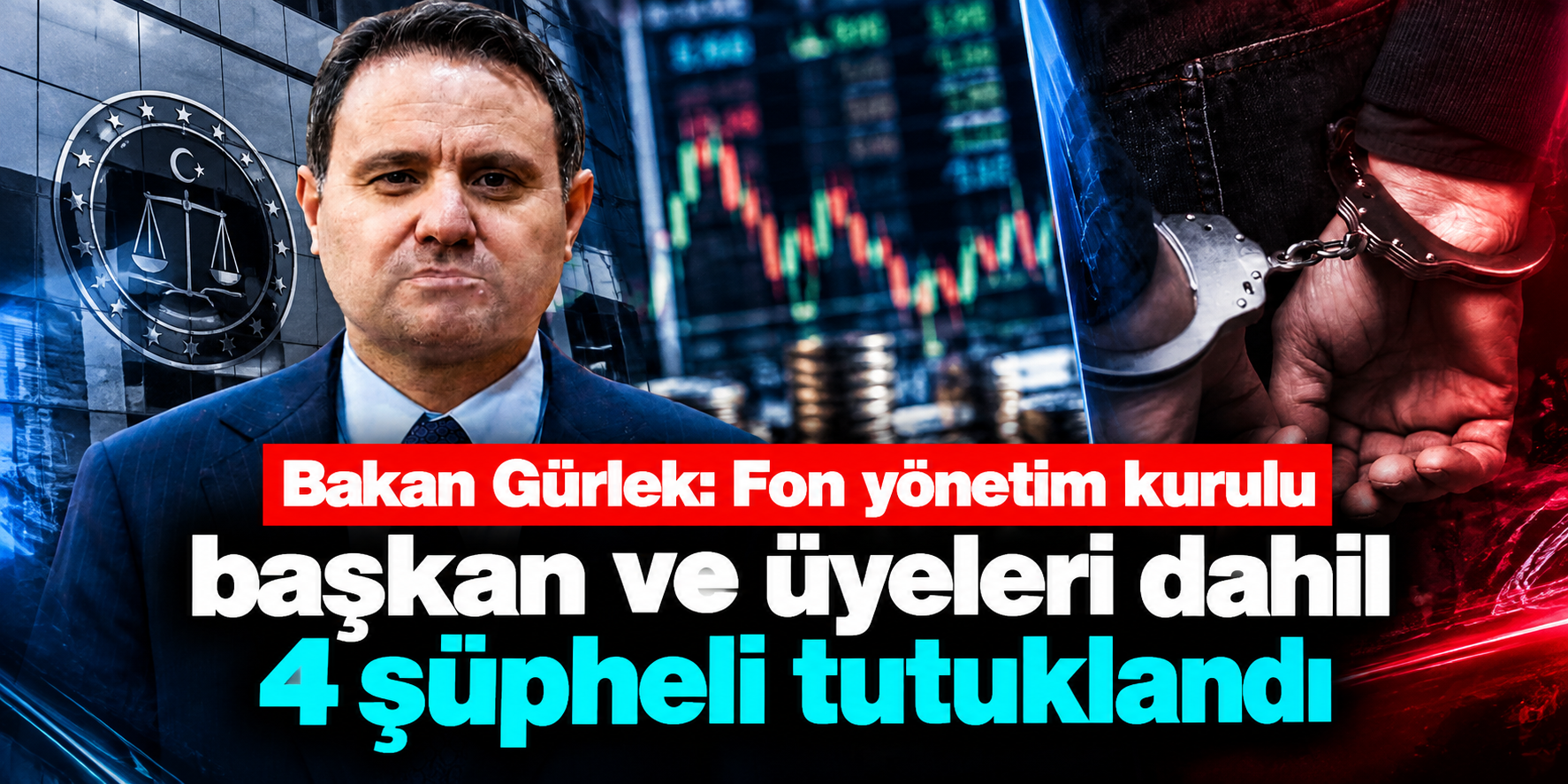Bakan Gürlek Sermaye Piyasası Soruşturmalarının Detaylarını Açıkladı: 246 Sosyal Medya Hesabına Erişim Engeli