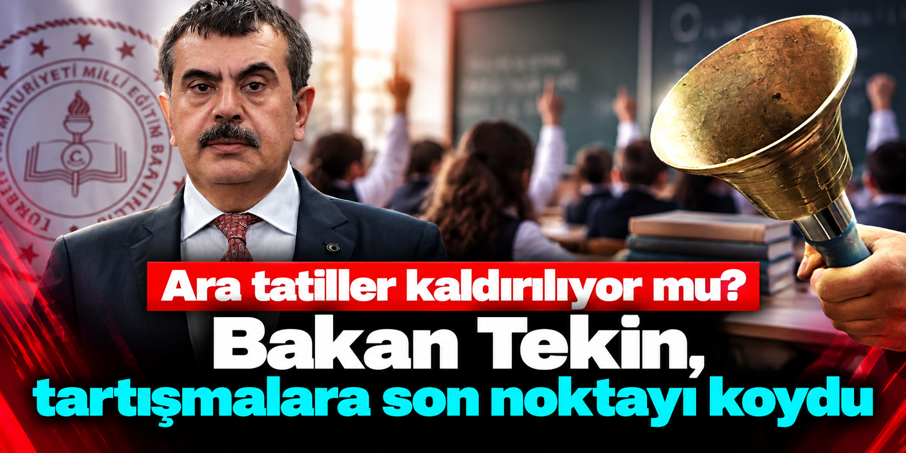 Ara Tatiller Kaldırılıyor mu? Bakan Yusuf Tekin Takvimin Hangi Durumda Değişeceğini Açıkladı