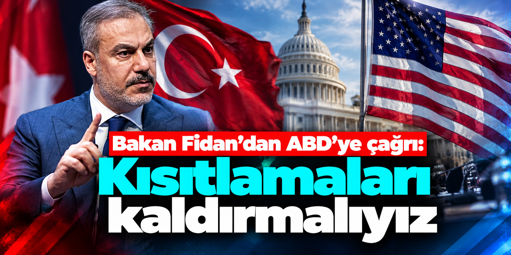 Türkiye-ABD İlişkilerinde Yeni Dönem Mesajı! Fidan Ticaret, Savunma ve Enerjiyi İşaret Etti