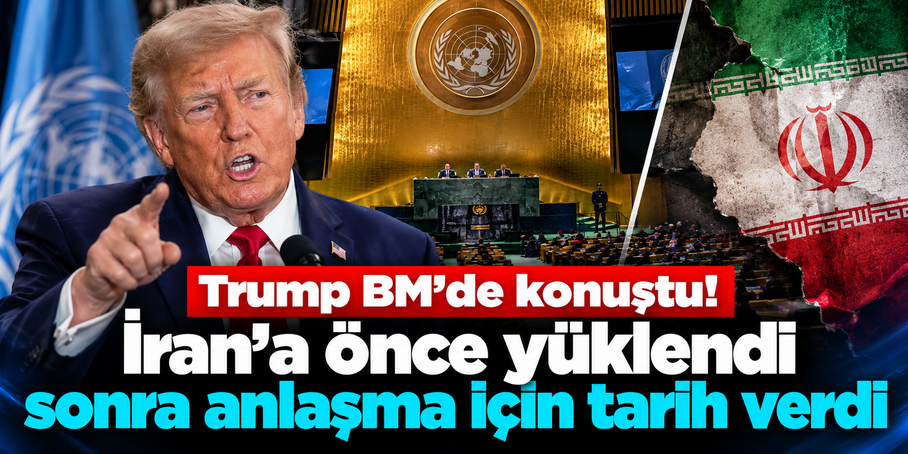 Trump’tan BM Kürsüsünde İran Mesajı! “Ara Seçimlerden Hemen Sonra Anlaşma Yapacağız”