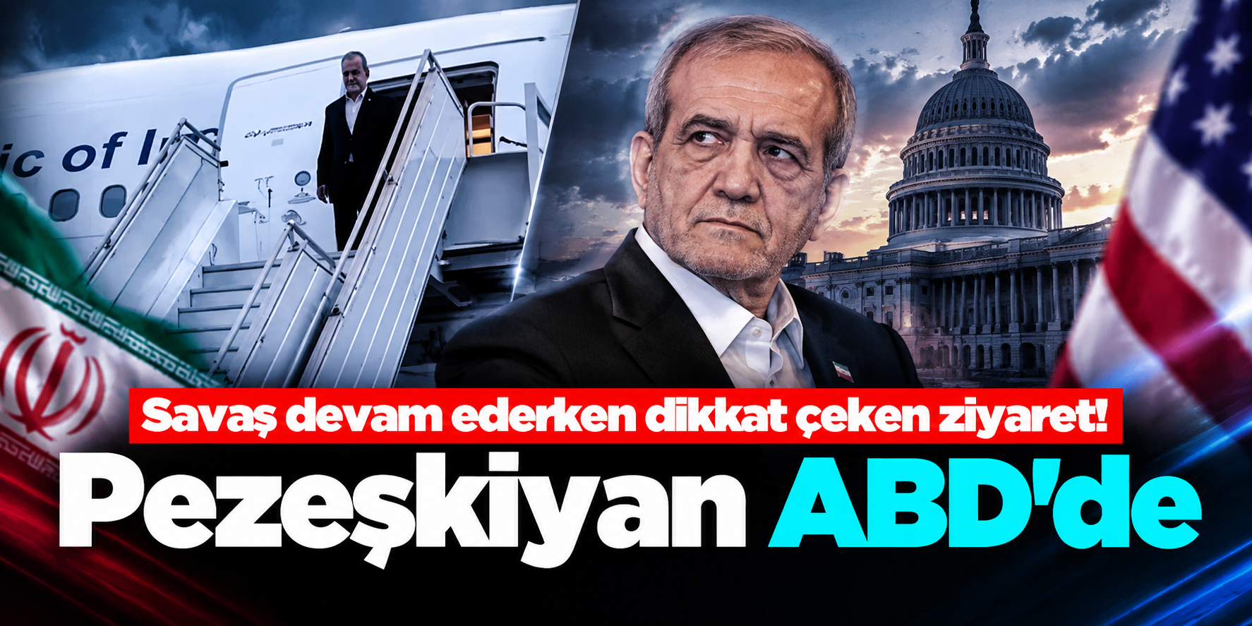 İran Cumhurbaşkanı Pezeşkiyan New York’a Geldi! Savaş Sürerken BM Ziyaretinin Nedeni Ne?
