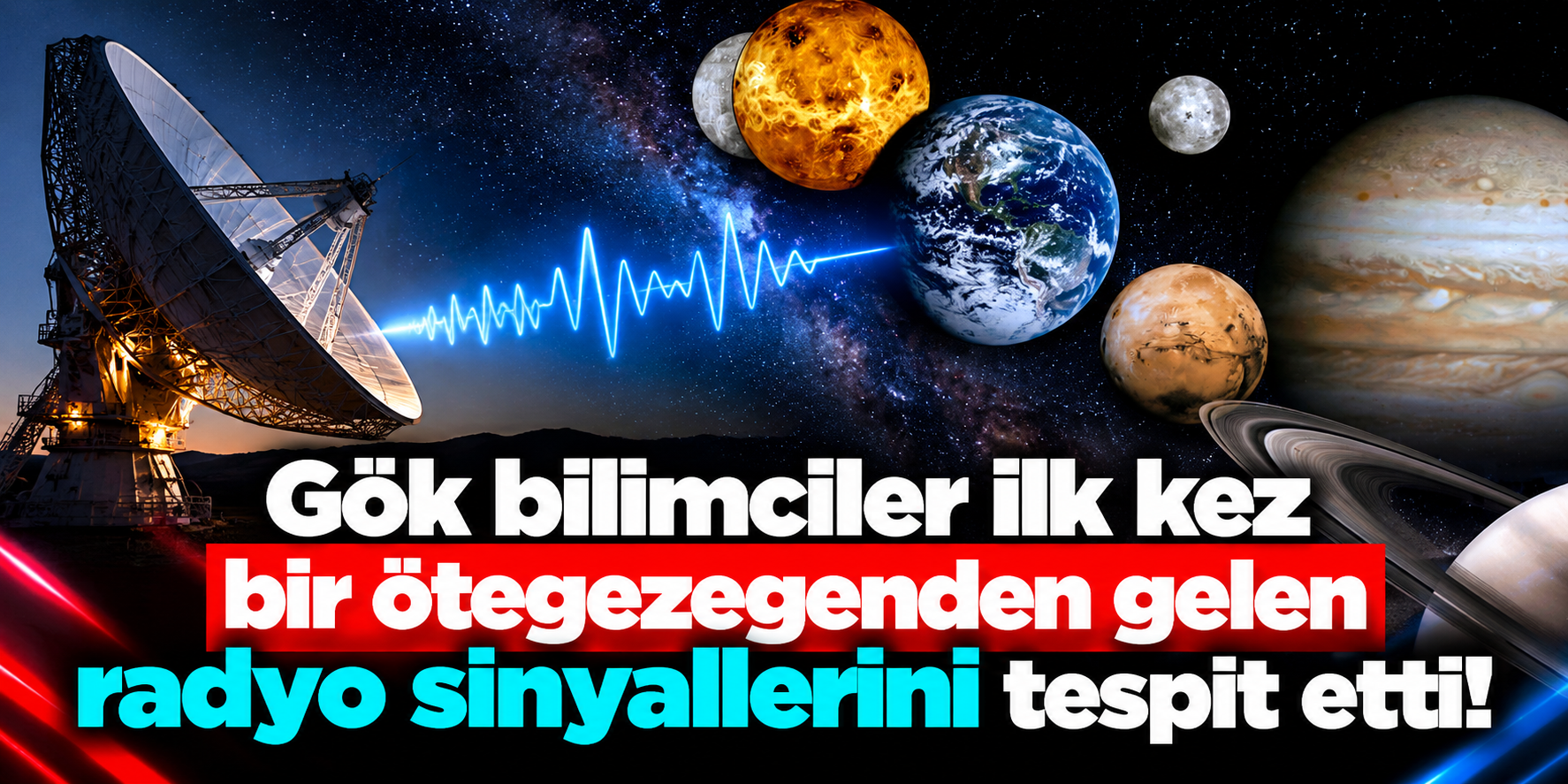 Gök Bilimciler İlk Kez Tespit Etti! Bir Ötegezegenden Doğrudan Radyo Sinyali Geldi
