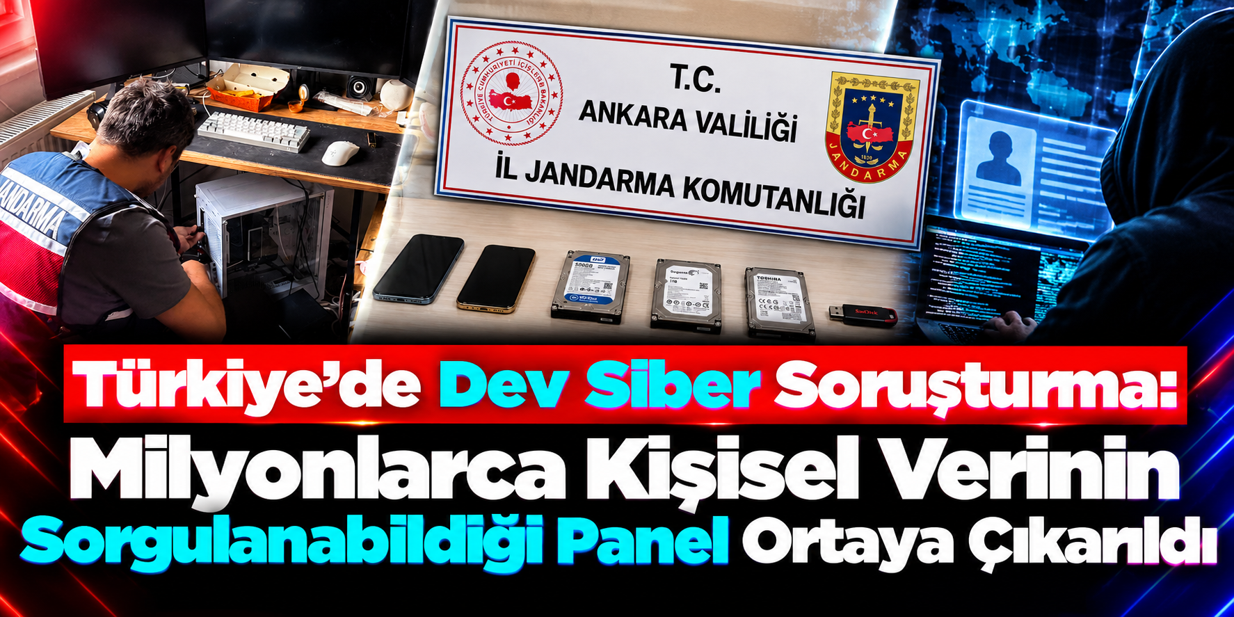 Türkiye’de Dev Siber Soruşturma: Milyonlarca Kişisel Verinin Sorgulanabildiği Panel Ortaya Çıkarıldı