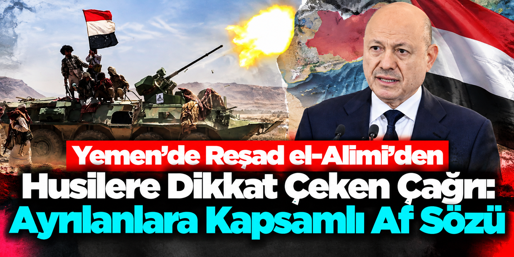 Yemen’de Yeni Çağrı: Reşad el-Alimi “Genel Seferberlik ve Ulusal Teyakkuz” İlanı İstedi
