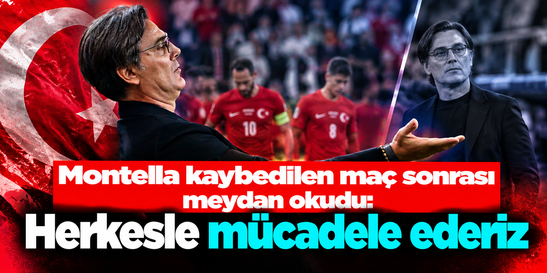 Montella’dan Fransa Maçı Sonrası Net Mesaj: “Biz İstersek Herkesle Mücadele Ederiz”