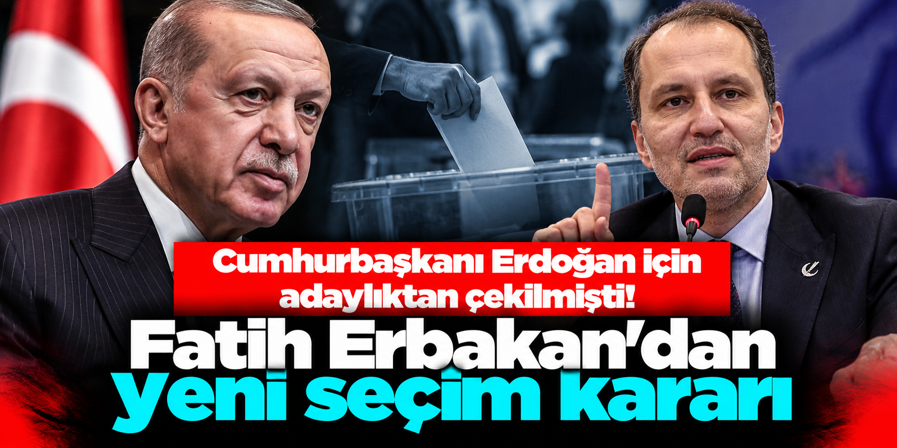 2023’te Erdoğan Lehine Çekilmişti: Fatih Erbakan Yeni Seçim İçin Kararını Açıkladı