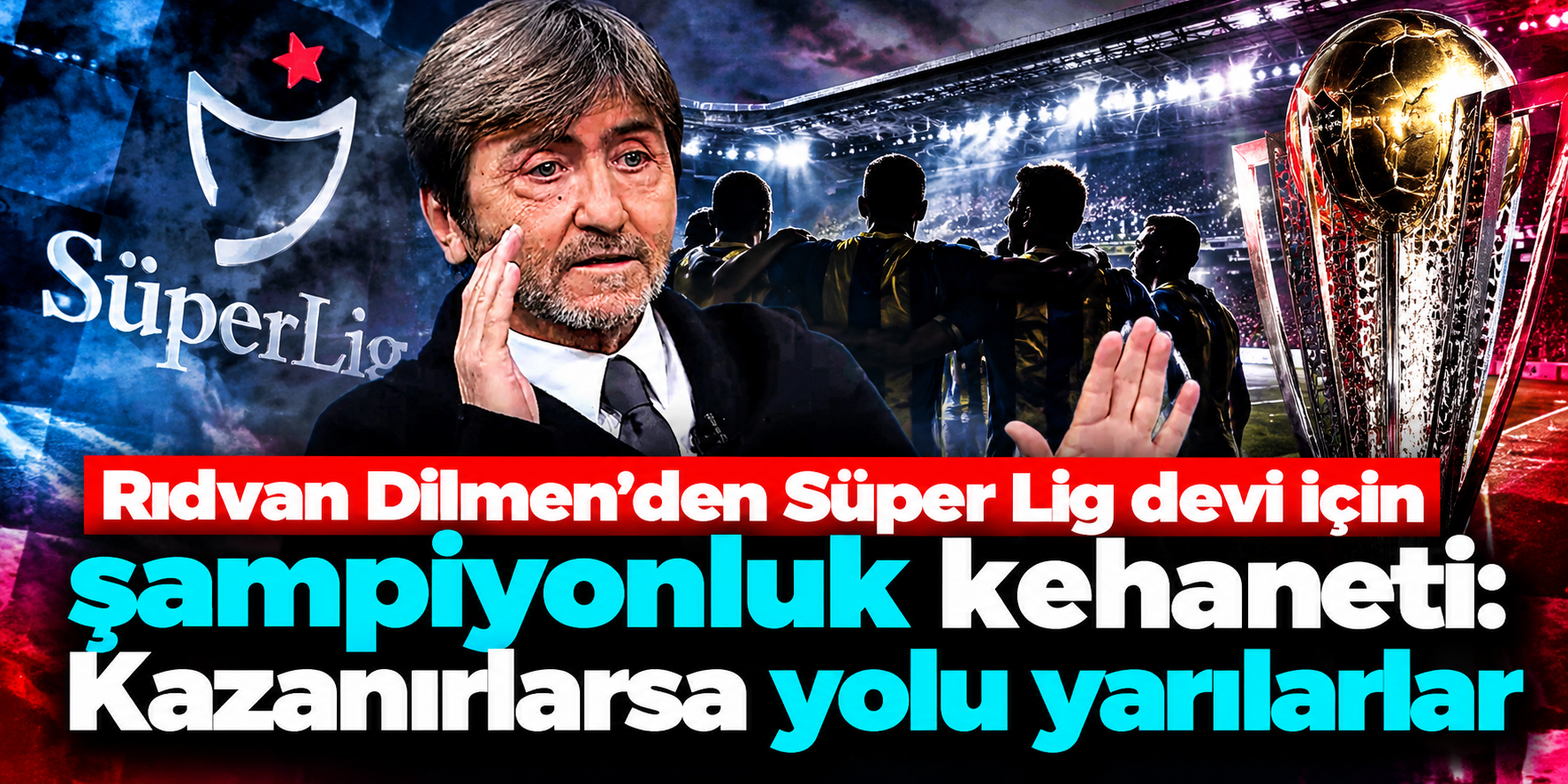 Rıdvan Dilmen’den Fenerbahçe İçin Dikkat Çeken 3 Maç Yorumu: “9 Puan Alırsa Yolu Yarılar”
