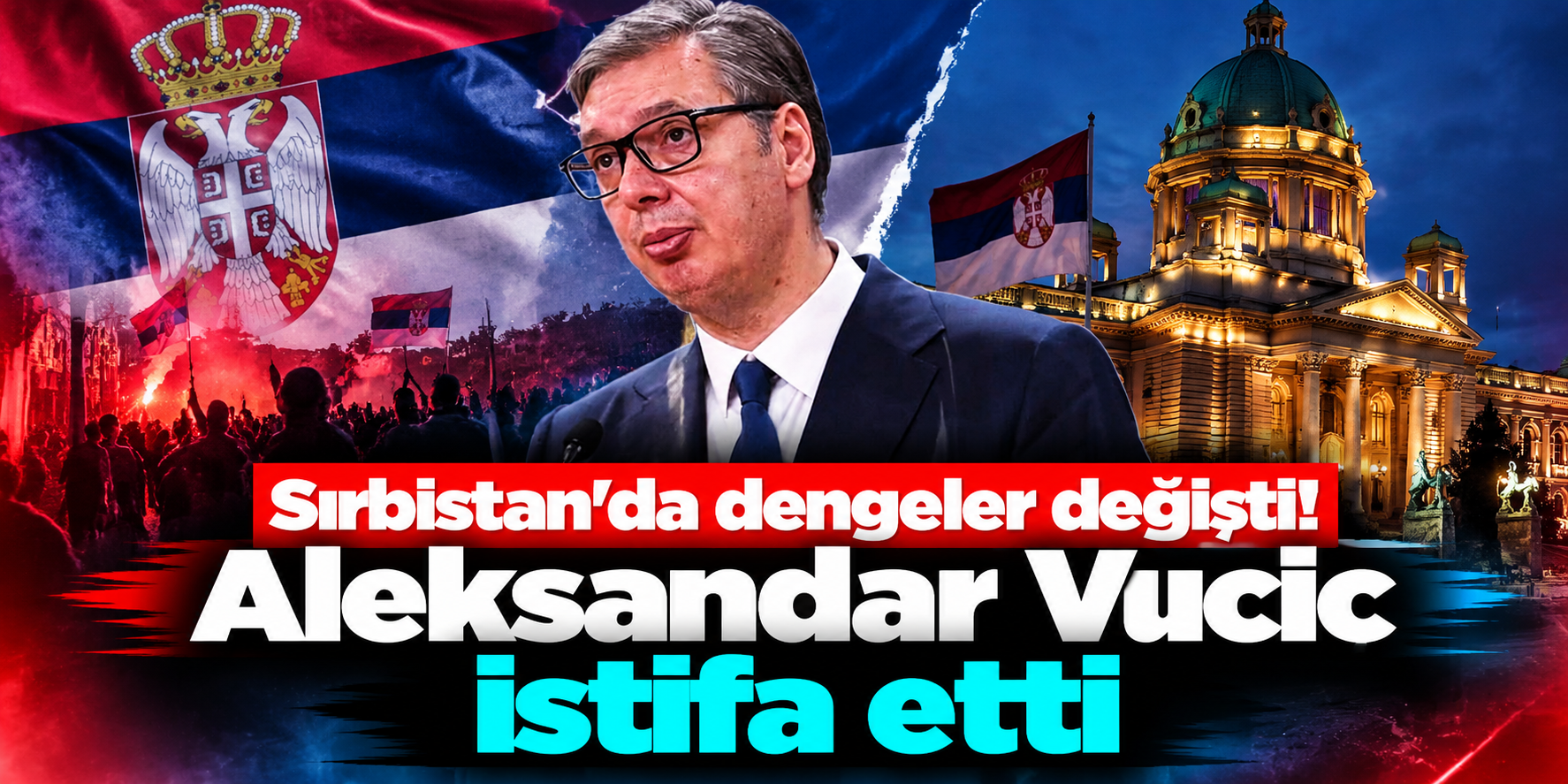 Aleksandar Vucic Görevini Bıraktı: Sırbistan 25 Ekim’de Erken Seçime Gidiyor