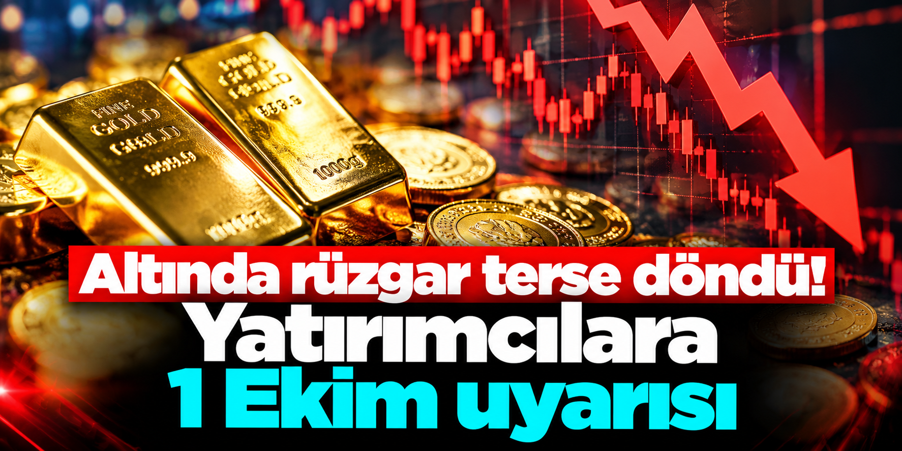 Altın yatırımcısı dikkat: Sert düşüşün ardından 1 Ekim için kritik uyarı geldi