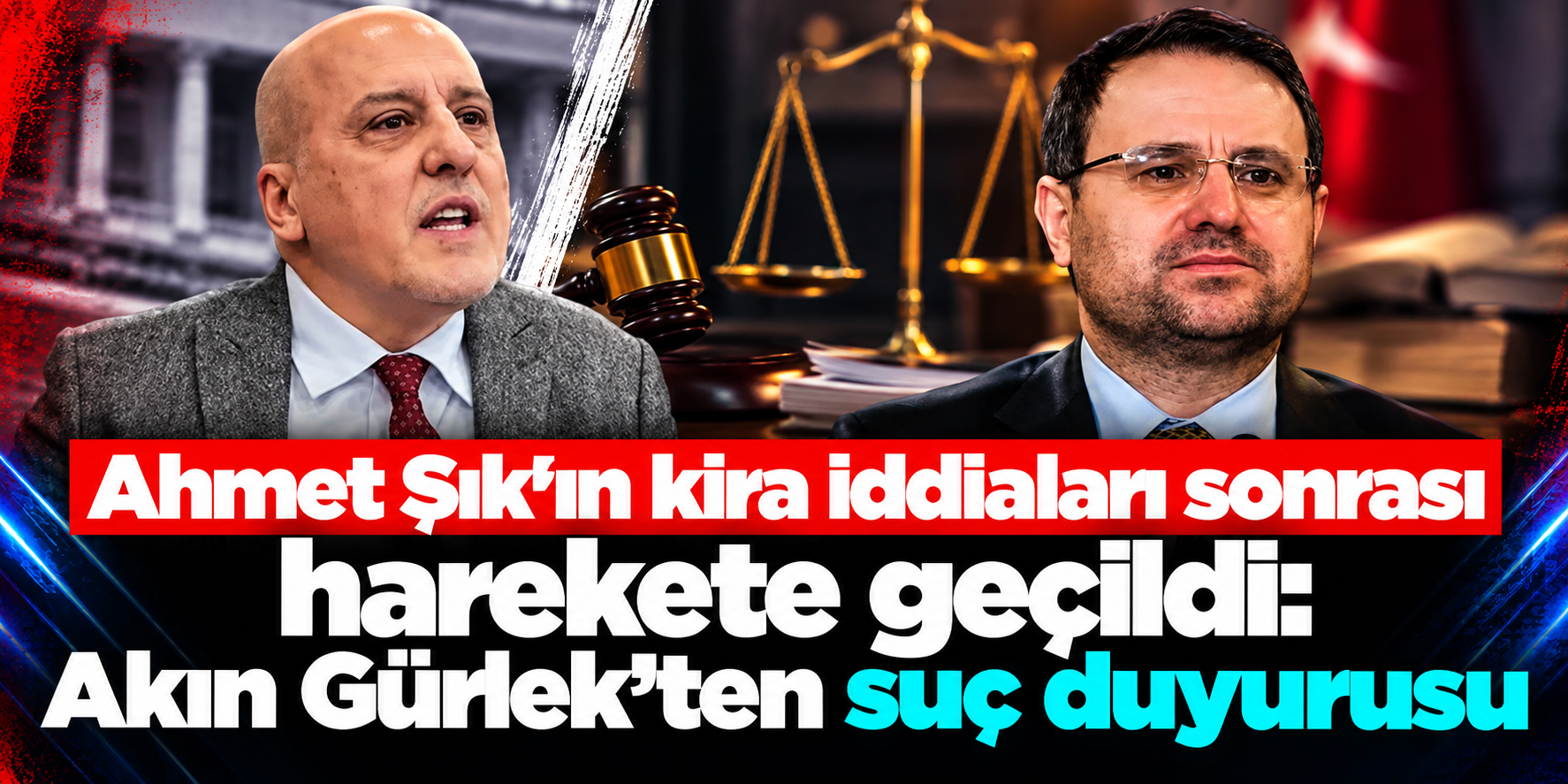 Akın Gürlek’ten Ahmet Şık’a karşı hukuki adım: Suç duyurusu ve tazminat davası
