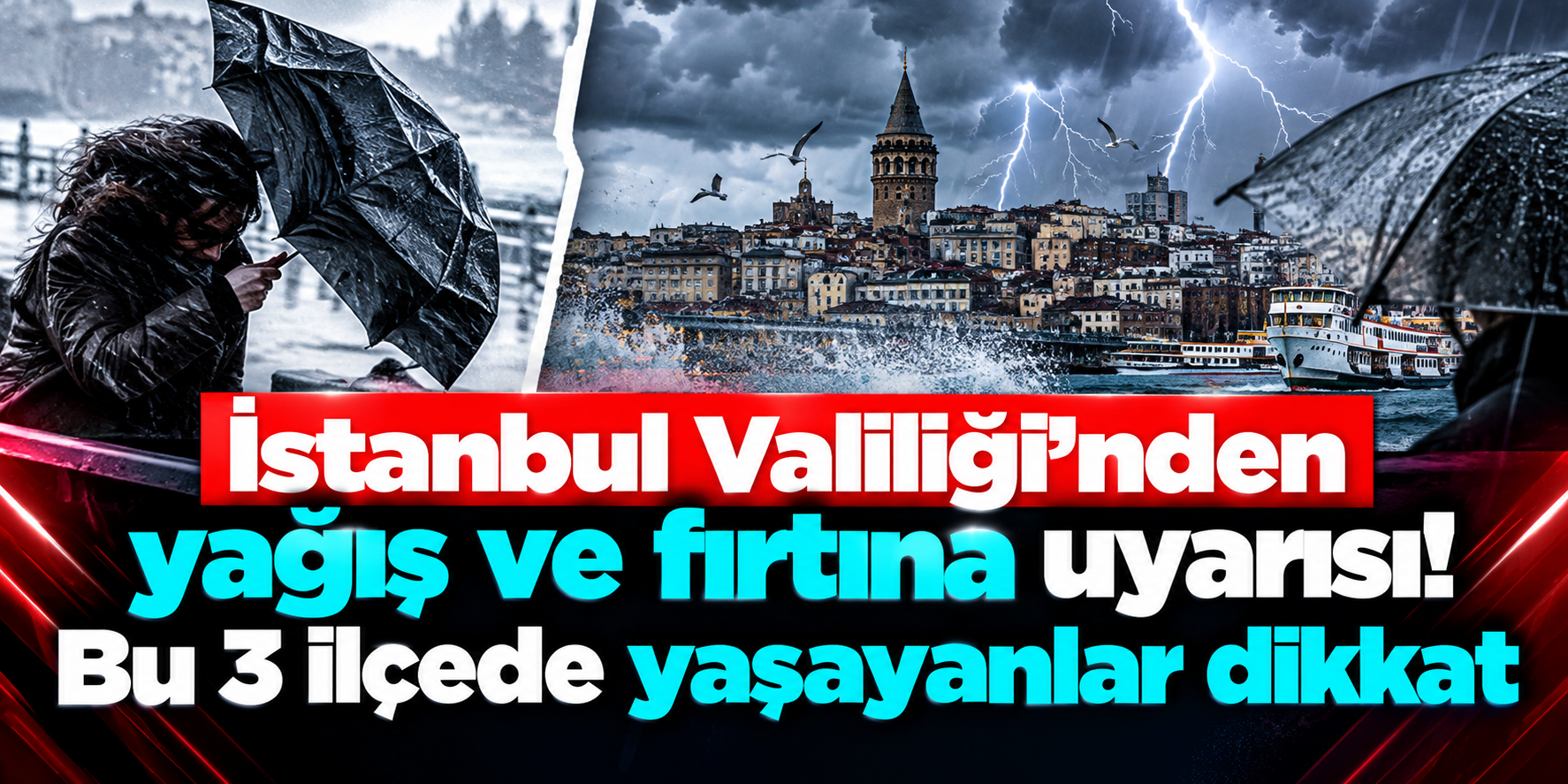 İstanbul'a Kuvvetli Yağış ve Fırtına Geliyor: Valilikten Şile, Pendik ve Tuzla İçin Uyarı