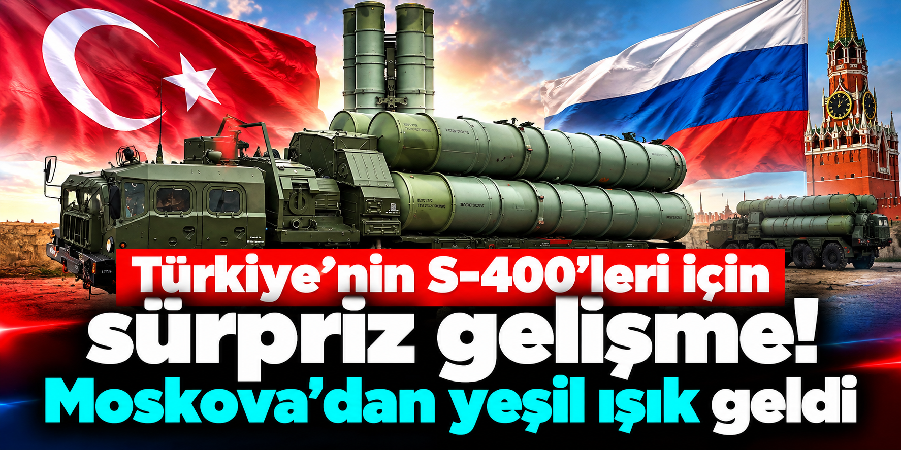 S-400’lerde yeni dönem kapıda: Kremlin “Temaslar sürüyor” diyerek açıkladı