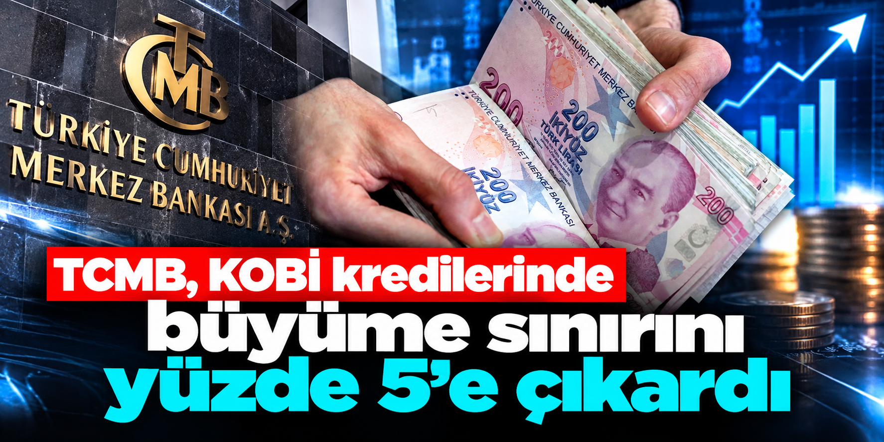 Merkez Bankası’ndan KOBİ kredileri için kritik hamle: Sınır yüzde 5’e çıkarıldı