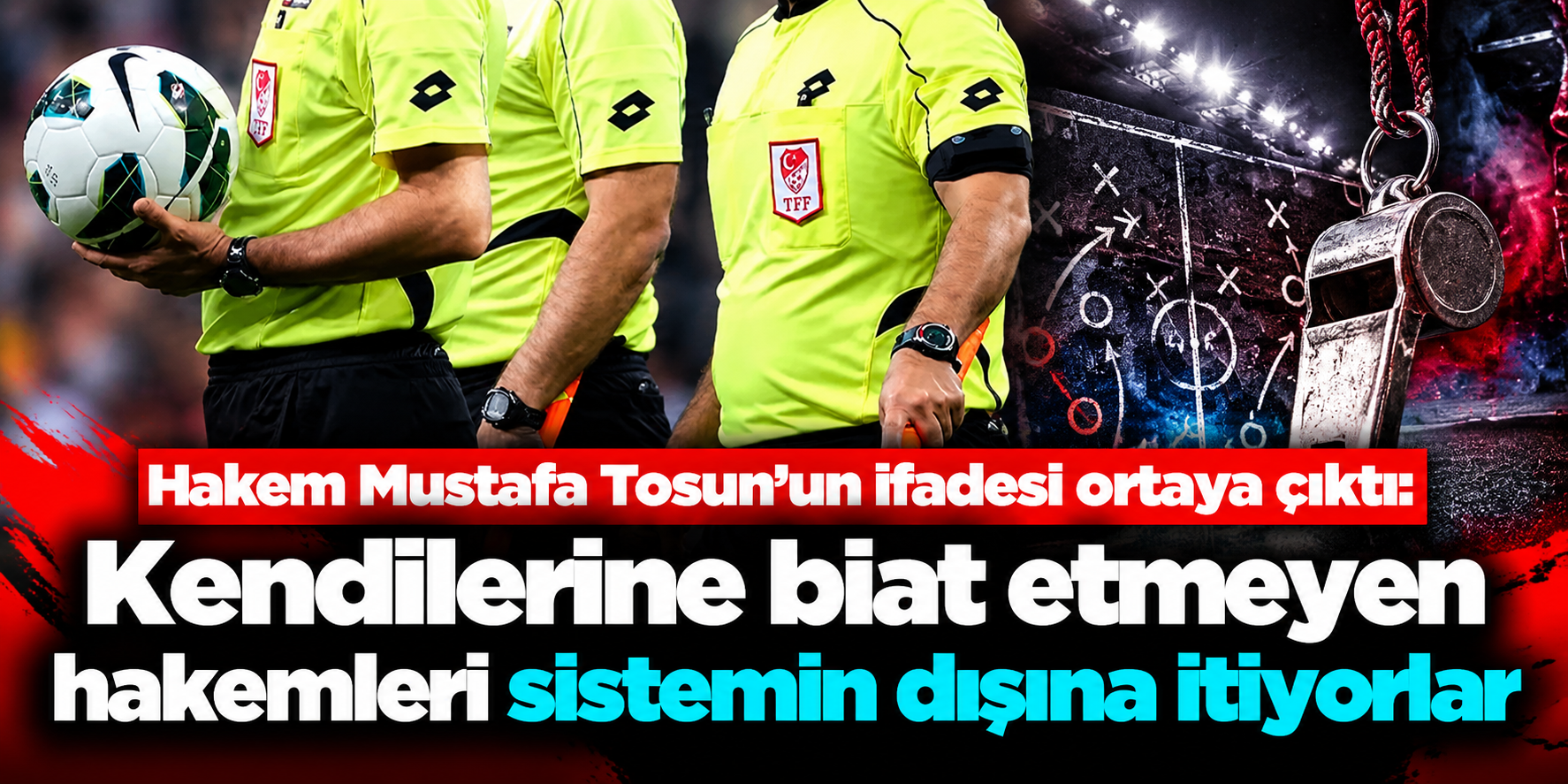 Hakemler Dosyası’nda Mustafa Tosun’un ifadesi ortaya çıktı: MHK’ye “biat etmeyen hakemler” suçlaması