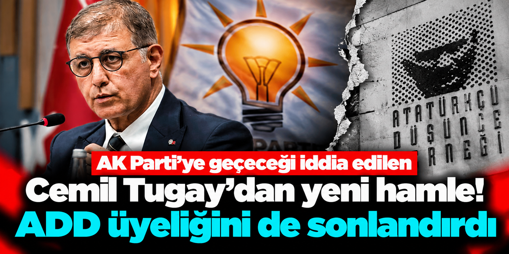 Cemil Tugay’dan dikkat çeken hamle: CHP’nin ardından ADD’den de ayrıldı