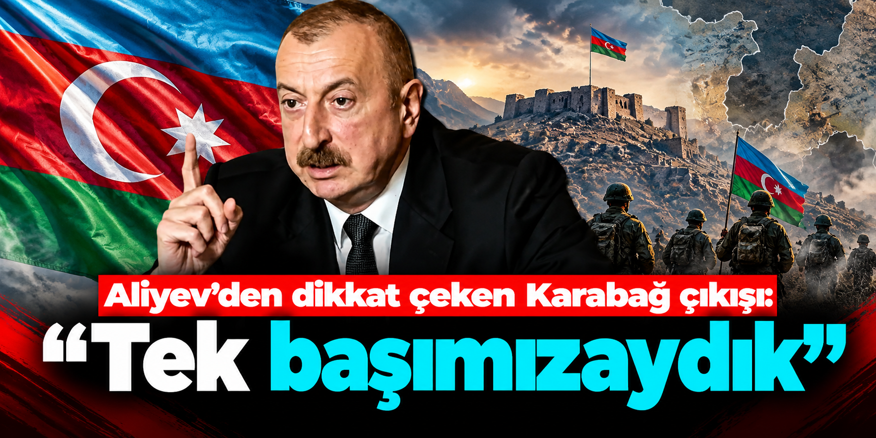 Aliyev’den sert dış politika mesajı: “Herkes yerini bilsin, işlerimize karışmasın”