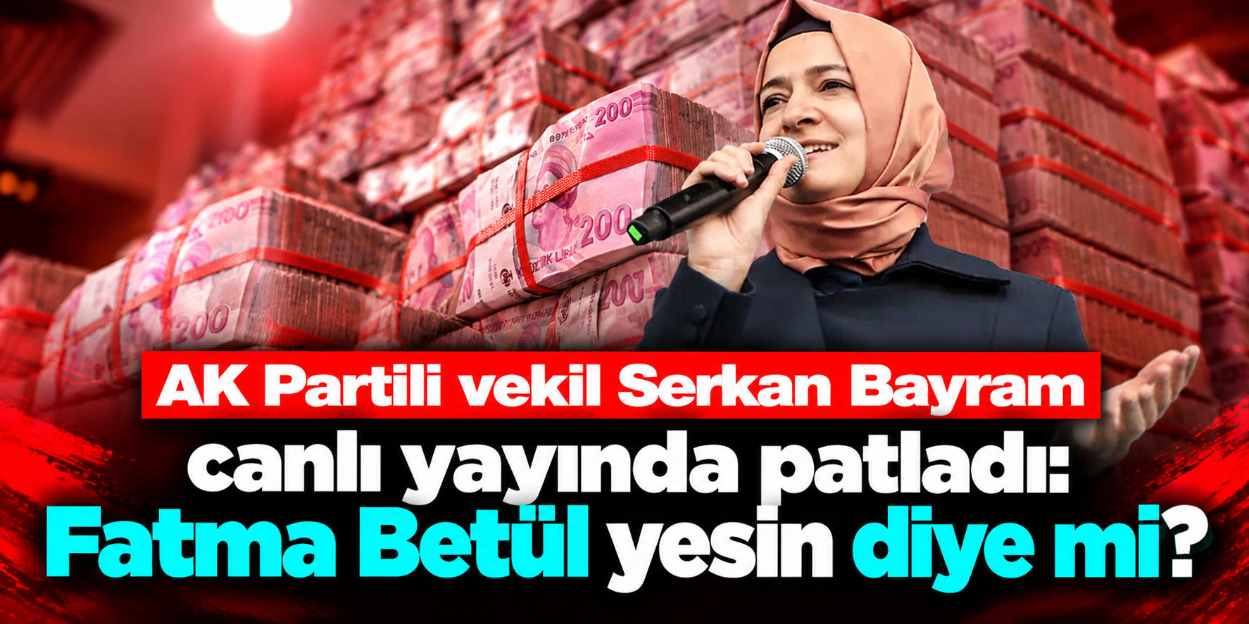 AK Partili Serkan Bayram’dan Fatma Betül Sayan Kaya’ya sert sözler: “Herkes bedelini ödesin”