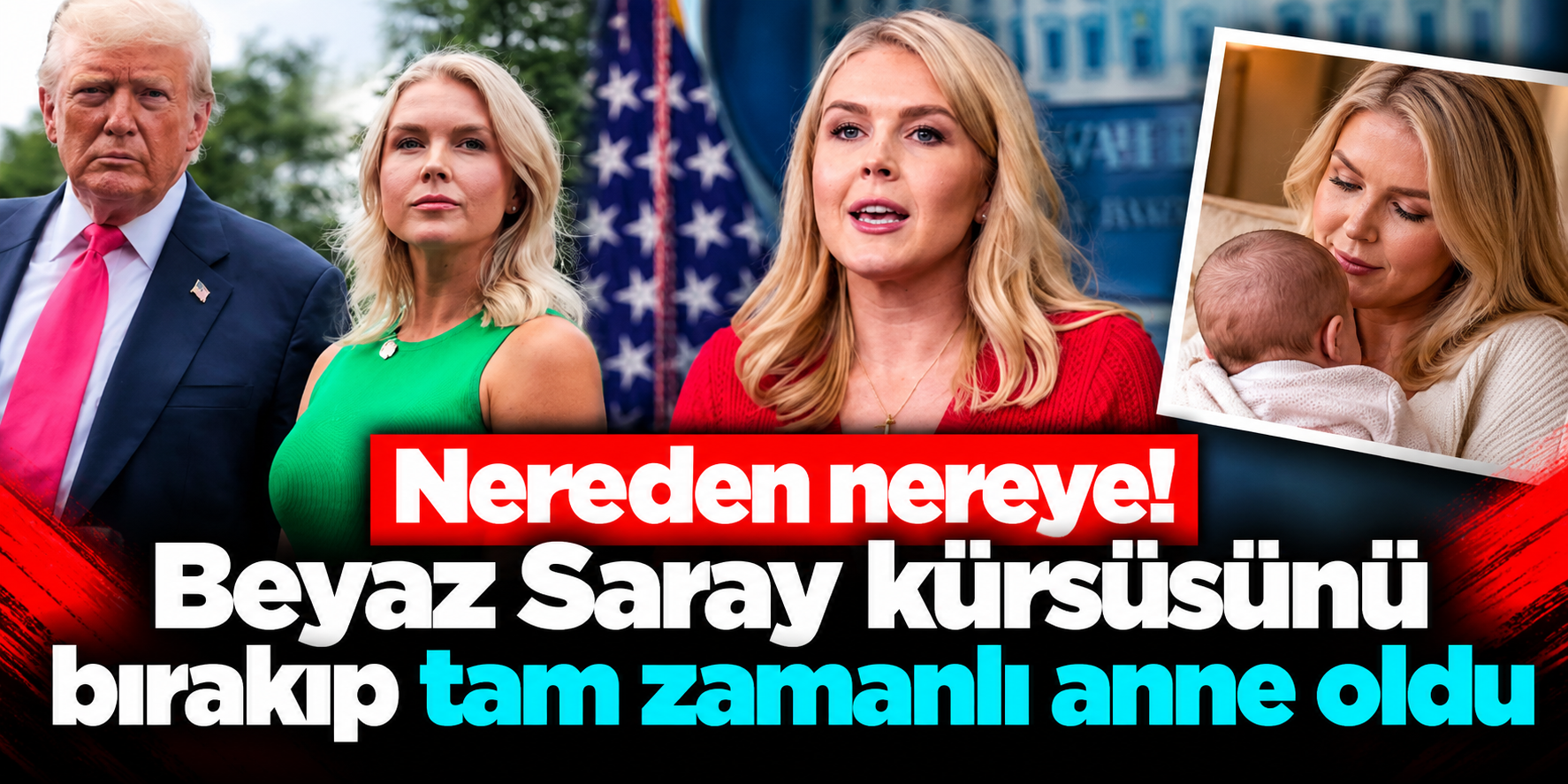 Beyaz Saray’ın en genç sözcüsüydü: Karoline Leavitt şimdi tam zamanlı anne