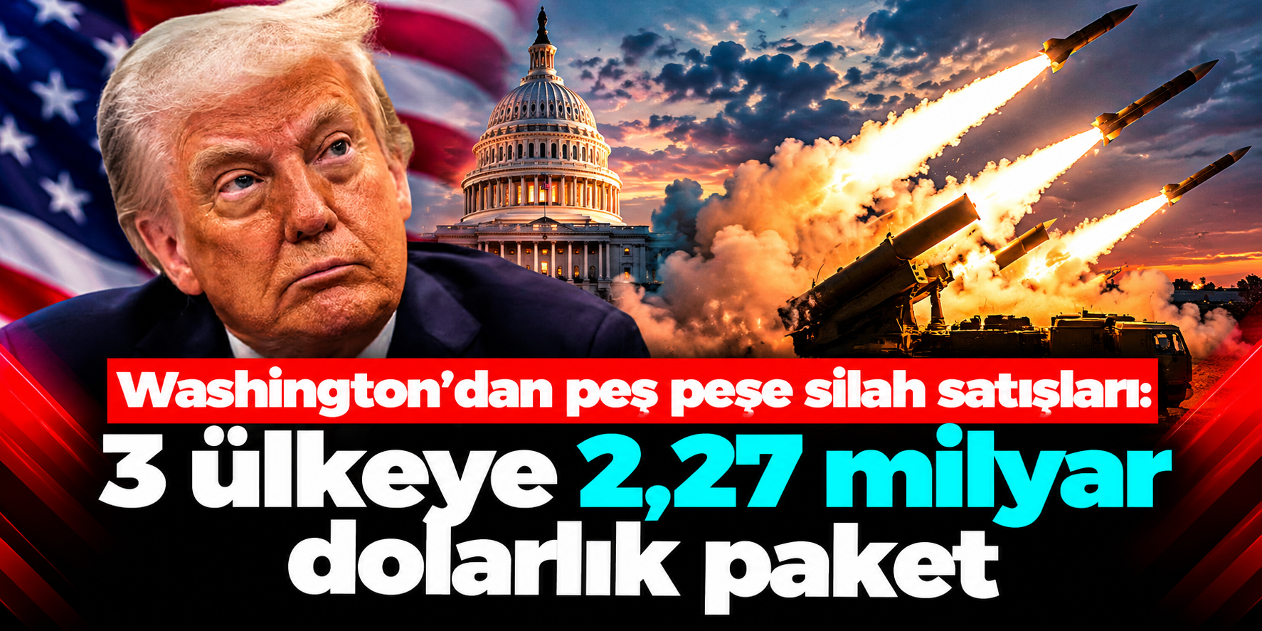 ABD’den Orta Doğu’ya dev silah paketi: Javelin, Patriot ve APKWS-II satılacak