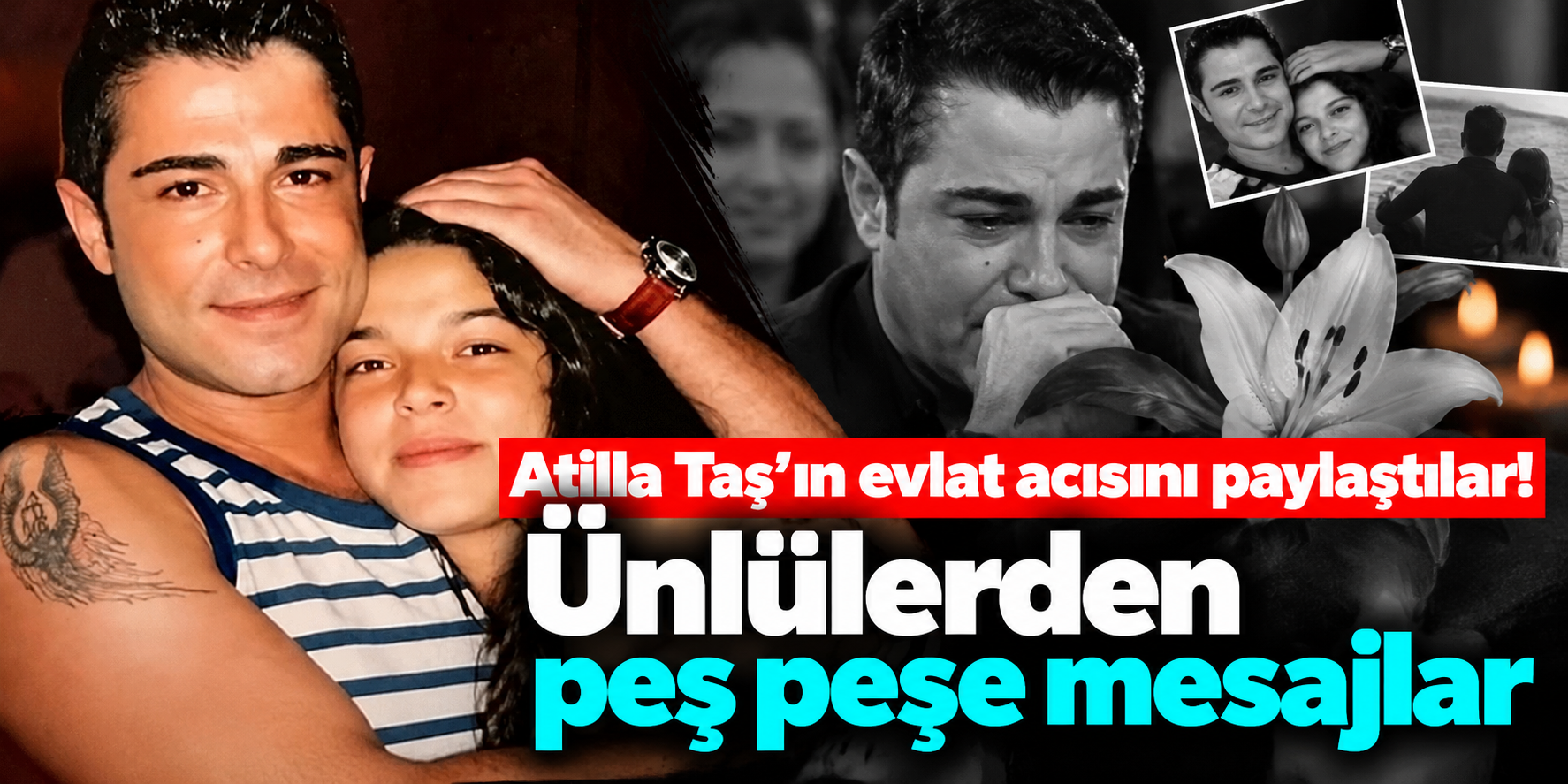 Atilla Taş'ın Kızı Sezen Taş Hayatını Kaybetti! Ünlü İsimlerden Yürek Yakan Mesajlar