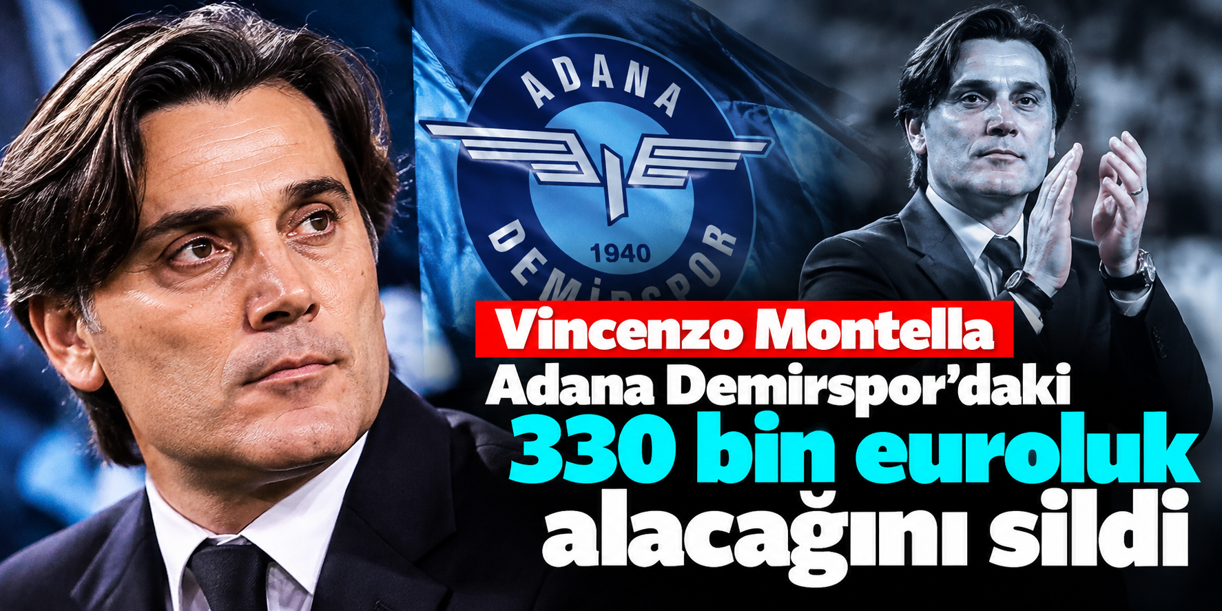 Montella'dan Adana Demirspor'a 330 Bin Euroluk Jest! Alacağının Tamamını Sildi