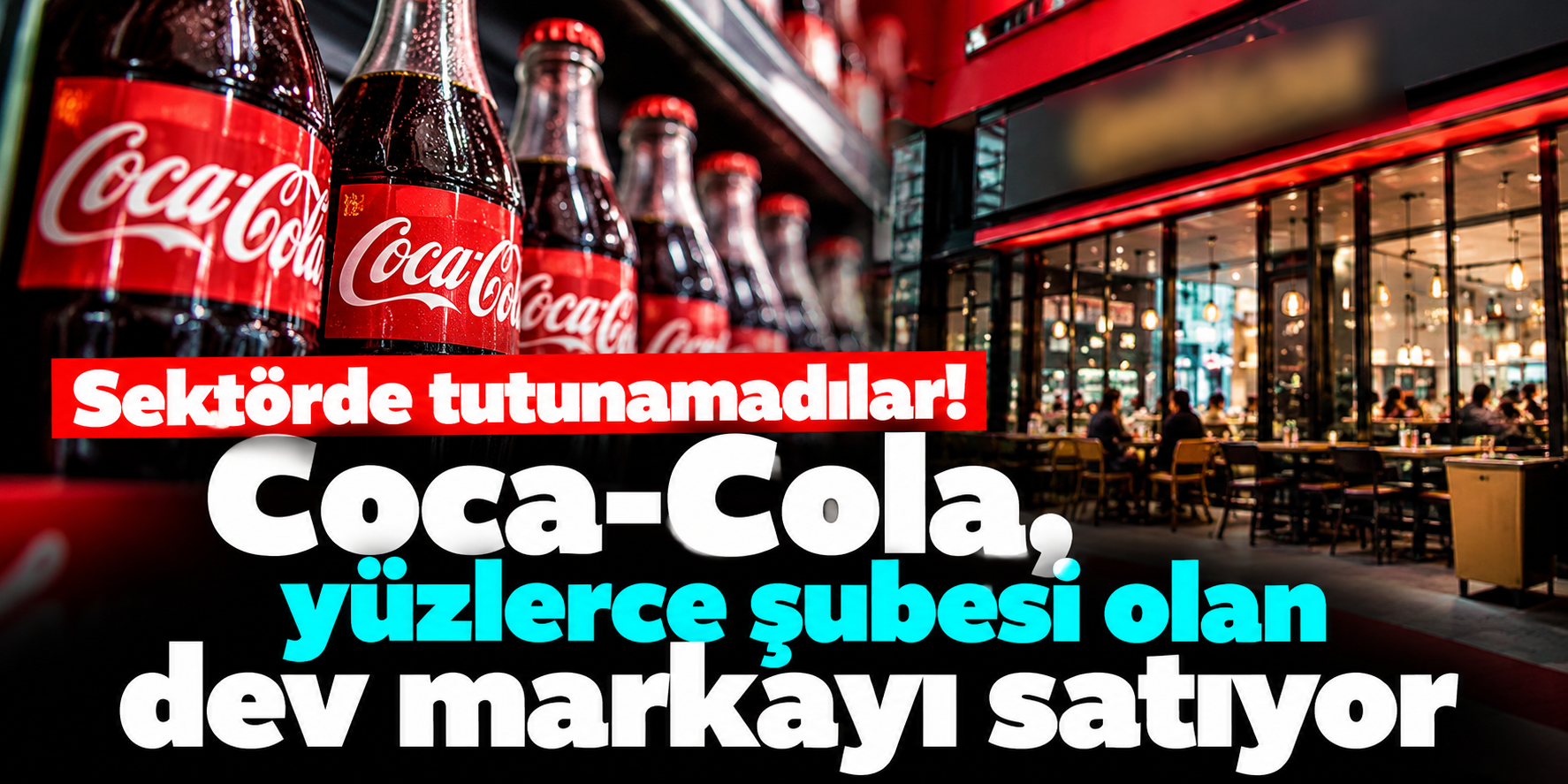Coca-Cola 5,1 Milyar Dolara Aldığı Costa Coffee'yi Satıyor mu? Yeni Hamle