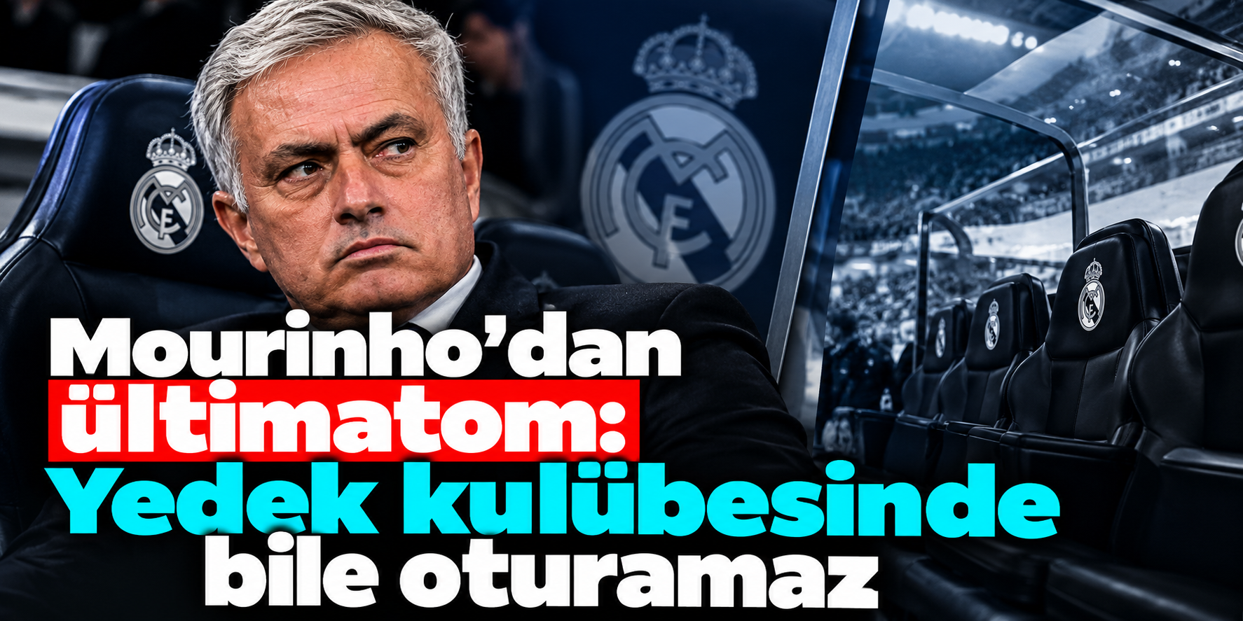 Mourinho'dan Real Madrid Futbolcularına Net Uyarı: Yedekte Bile Olamaz