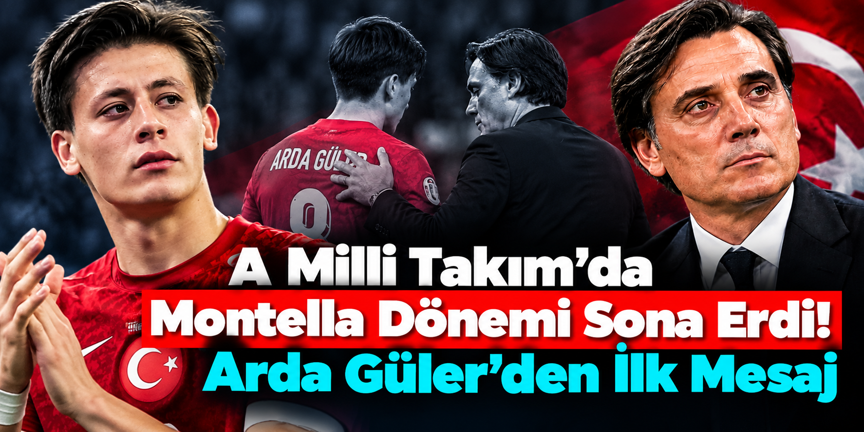 A Milli Takım'da Montella Dönemi Sona Erdi! Arda Güler'den İlk Mesaj