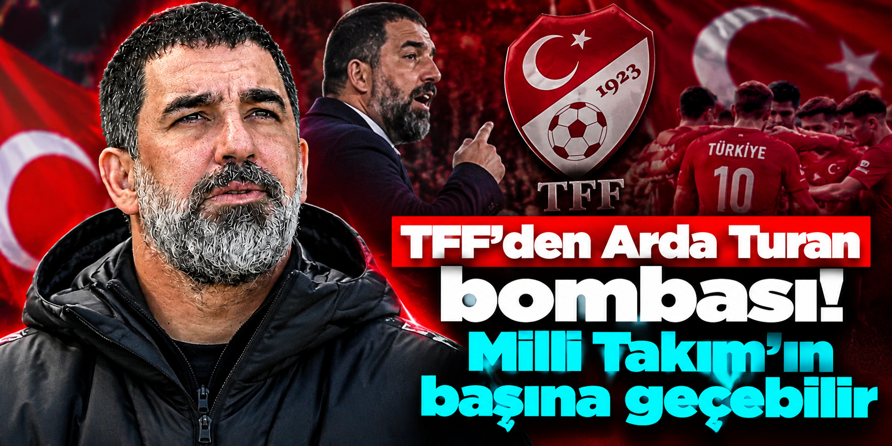 TFF'de Yeni Teknik Direktör Arayışı! Arda Turan İsmi Öne Çıktı