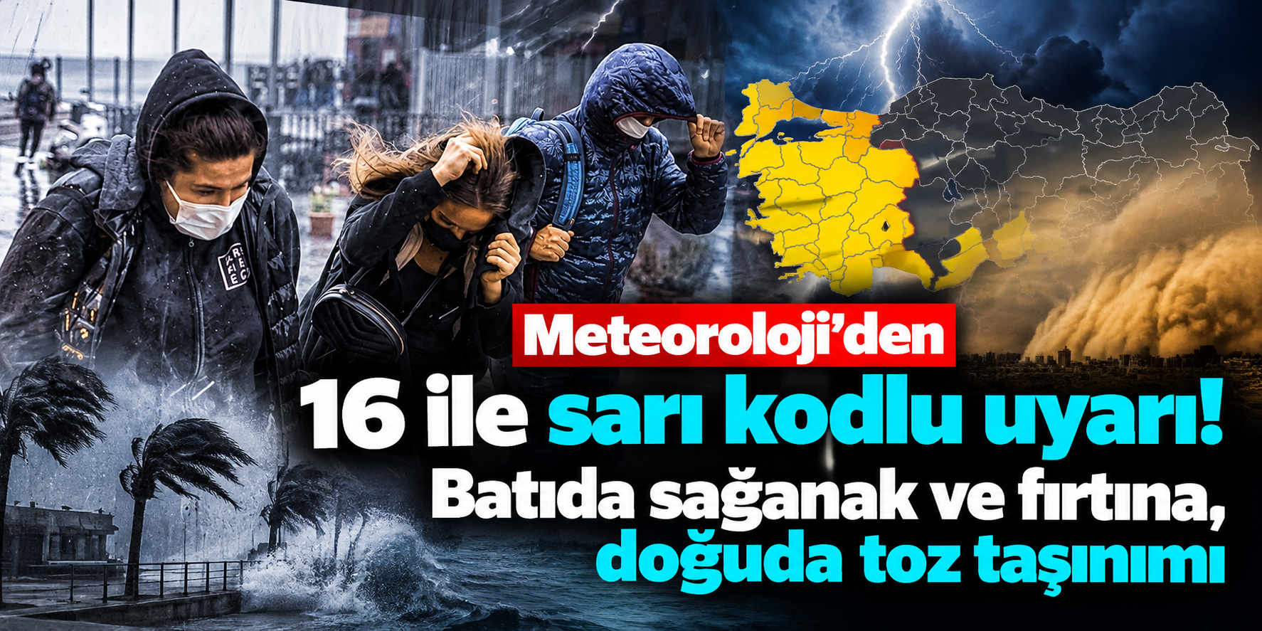 Meteoroloji'den 16 ile sarı kodlu alarm! İstanbul'da fırtına ne zaman başlayacak?