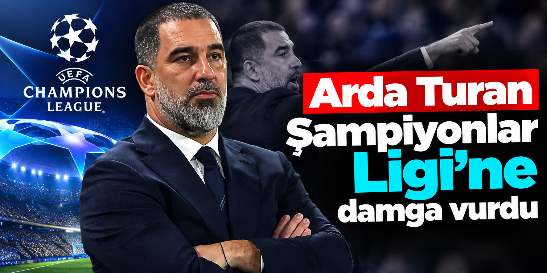 Arda Turan'a Şampiyonlar Ligi'nde övgü yağdı! Futbolseverler aynı yorumu yaptı