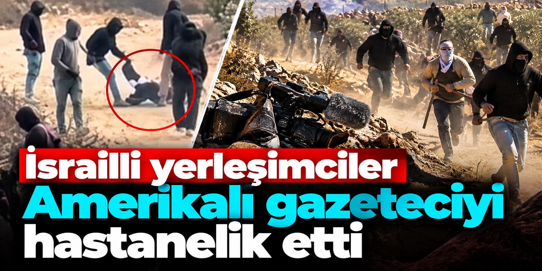 Batı Şeria'da Amerikalı gazeteciye saldırı! Heidi Levine hastaneye kaldırıldı