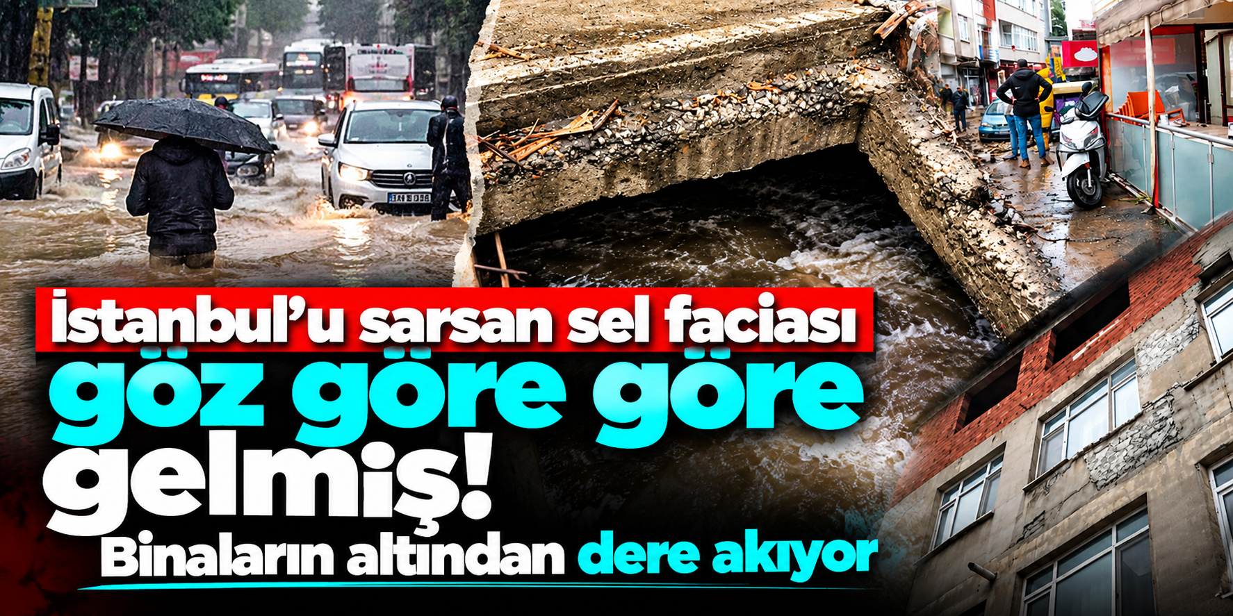 İstanbul'da sel sonrası şaşırtan görüntü! Binaların altından dere akıyor