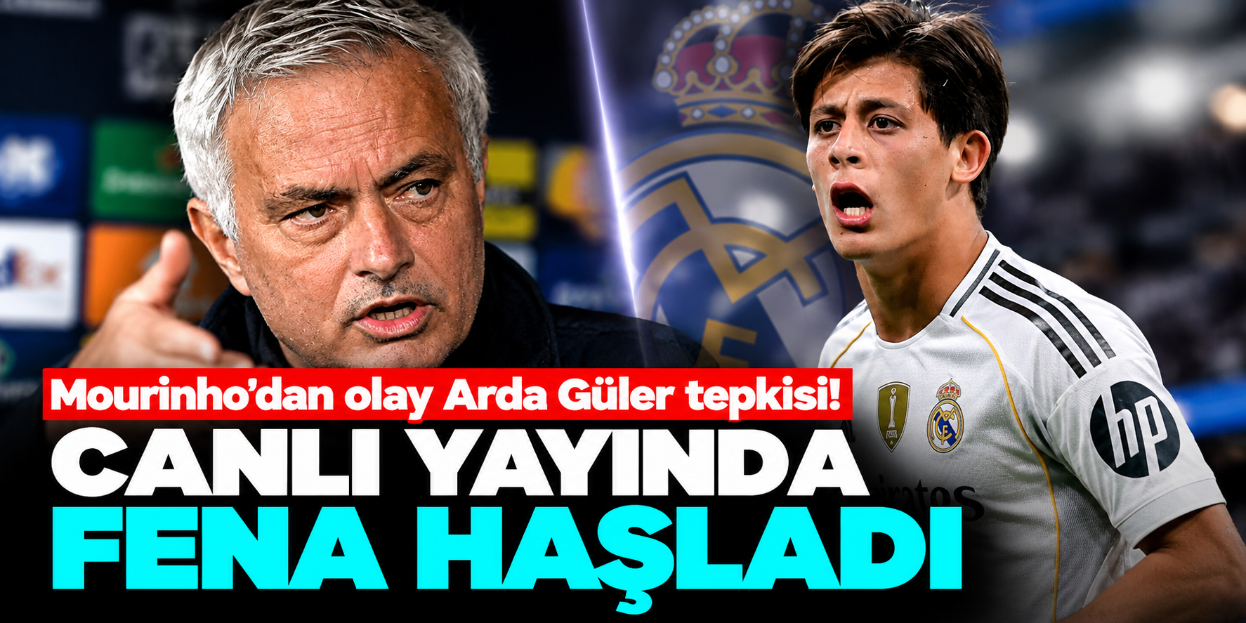 Jose Mourinho'yu kızdıran Arda Güler sorusu! Basın toplantısında sert çıktı