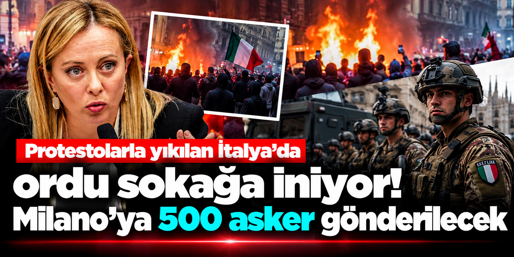 İtalya'da protestoların ardından ordu devreye giriyor! Milano'ya 500 asker gönderilecek