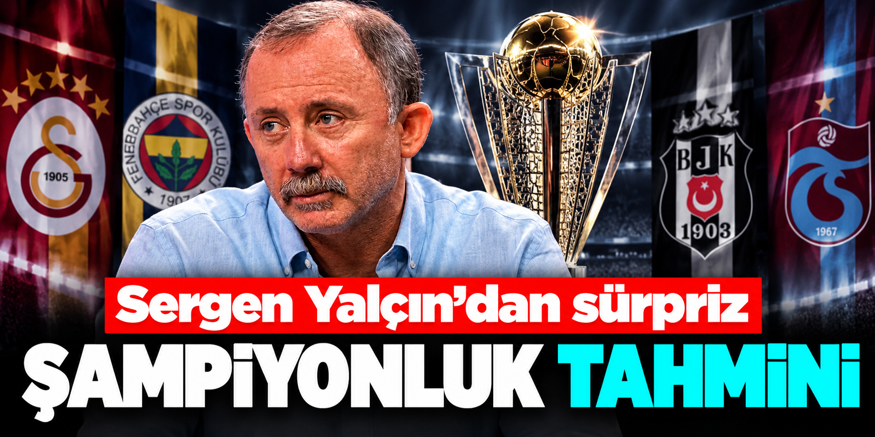 Sergen Yalçın'dan Süper Lig yorumu! "Kim çekişecekse Galatasaray'la çekişecek"