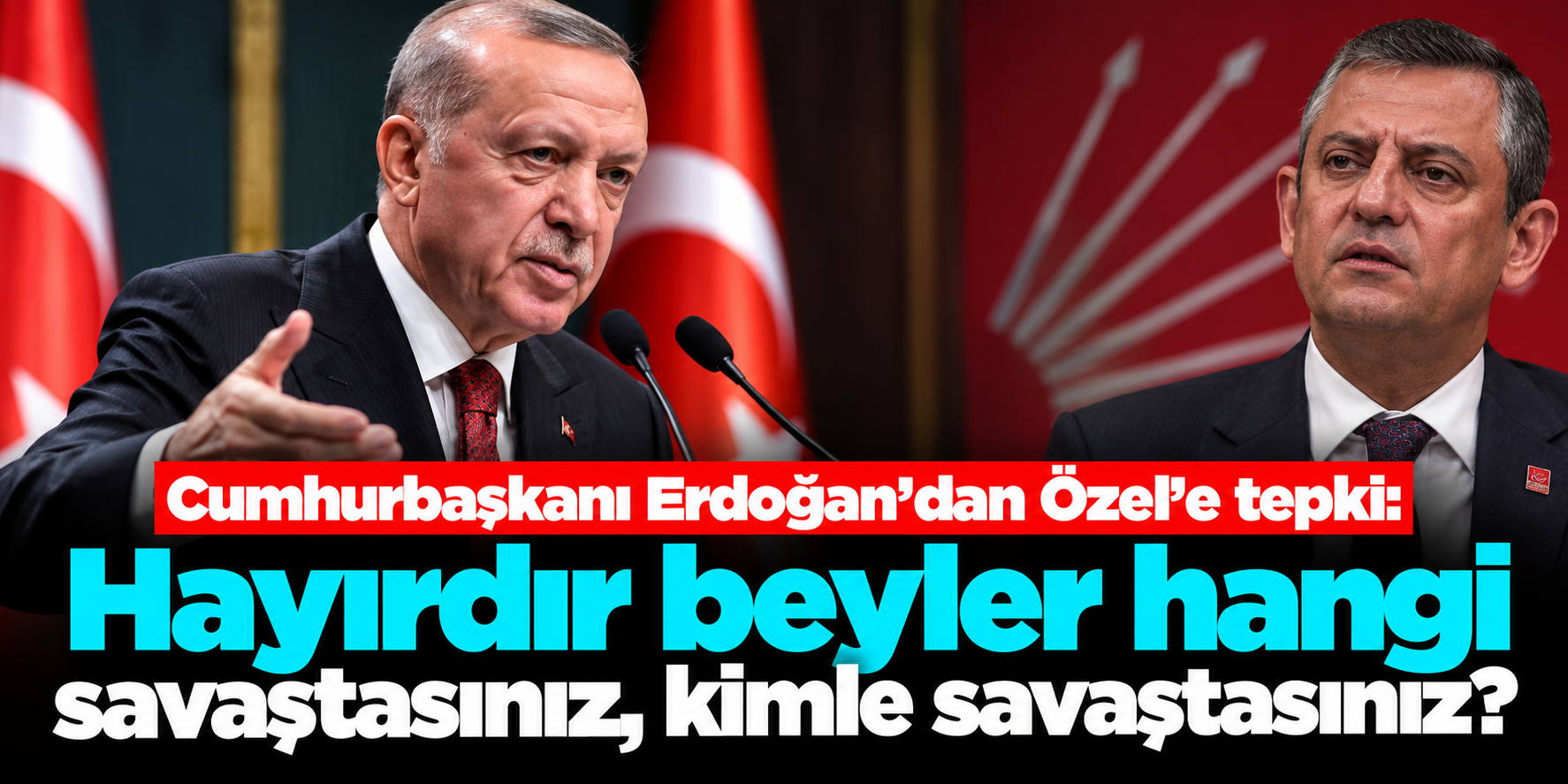 Cumhurbaşkanı Erdoğan'dan Özel'e tepki! "Seferberlik çıktı da biz mi duymadık?"