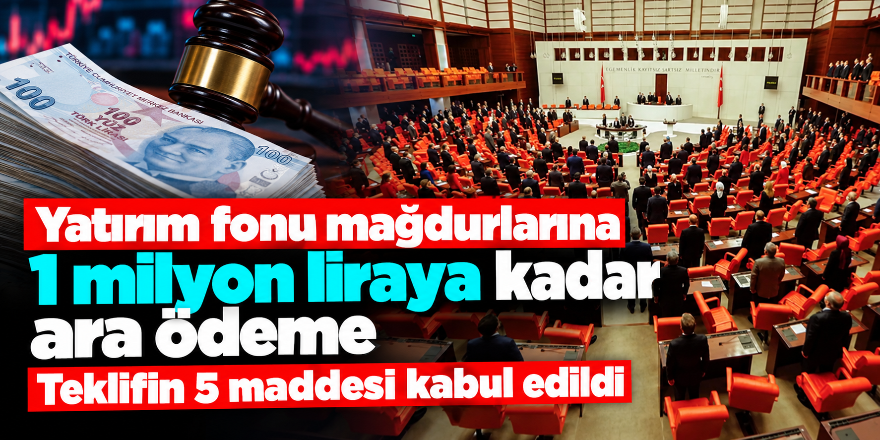 Yatırım fonu mağdurlarına 1 milyon TL ödeme! Meclis'ten ilk onay