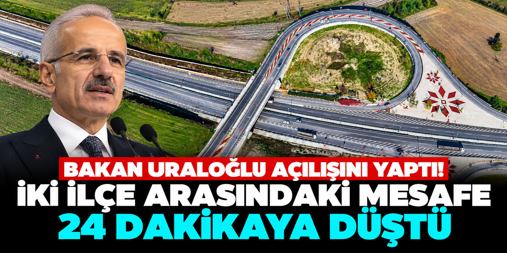 Çankırı'da 29 kilometrelik yol açıldı! Seyahat süresi 21 dakika kısaldı