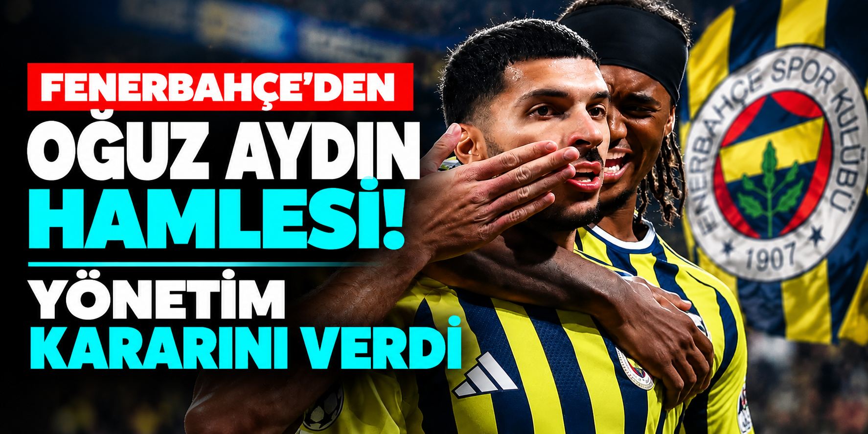 Fenerbahçe'de Oğuz Aydın kararı! Aston Villa ilgisinin ardından yeni sözleşme planı