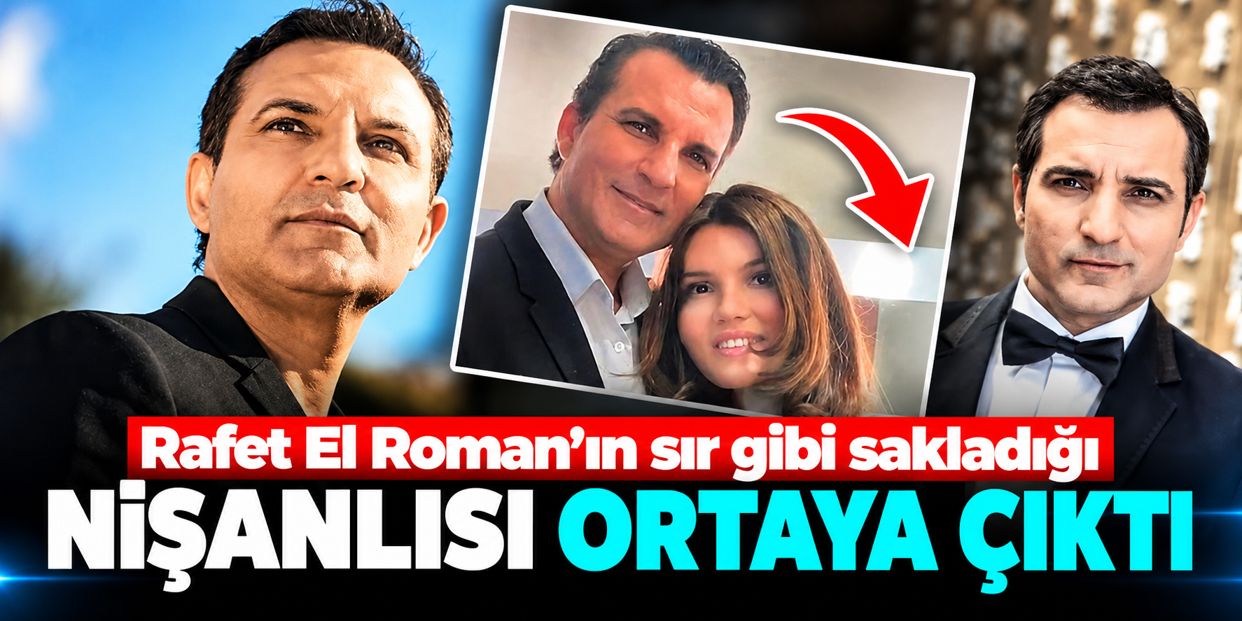 Rafet El Roman'ın gizlediği aşkı ortaya çıktı! Azerbaycanlı hemşireyle evlenecek