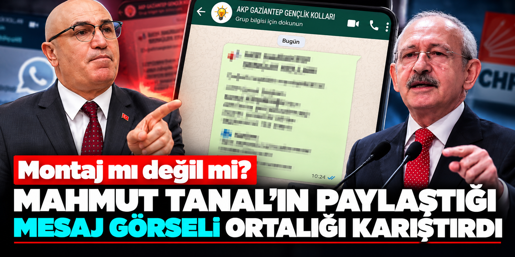 Mahmut Tanal'ın Kılıçdaroğlu paylaşımına CHP'den sert yanıt! Müslim Sarı'dan “Montaj” çıkışı