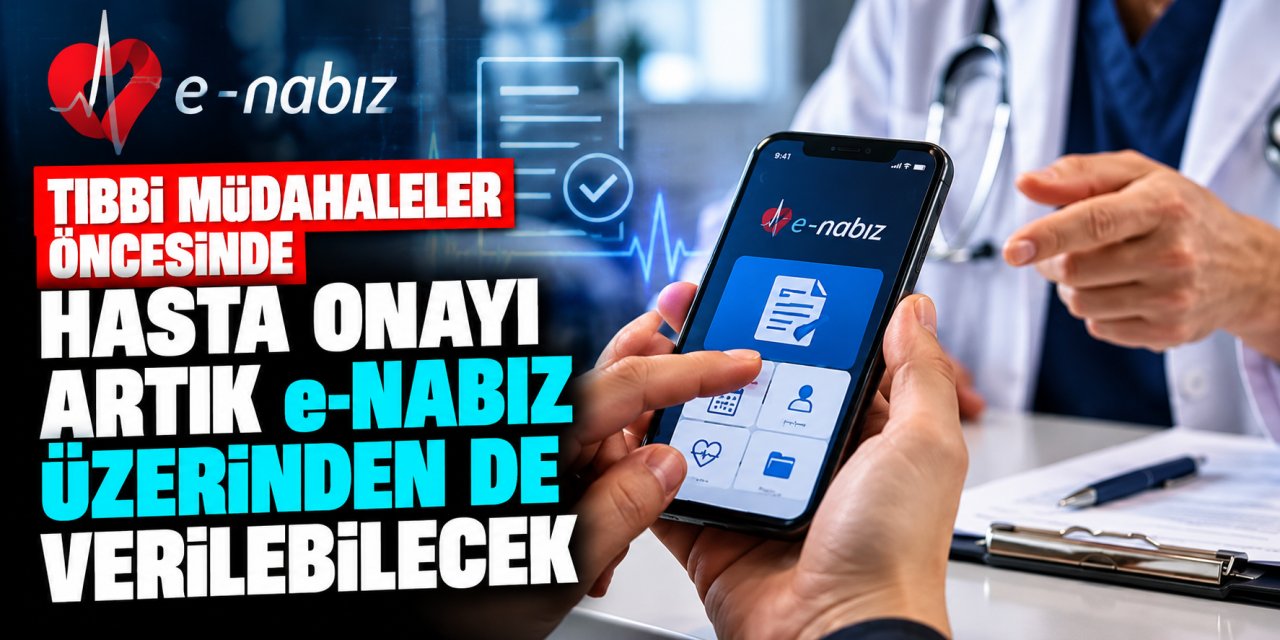 Ameliyat olacak herkesi ilgilendiriyor! Hasta onayında kurallar değişti