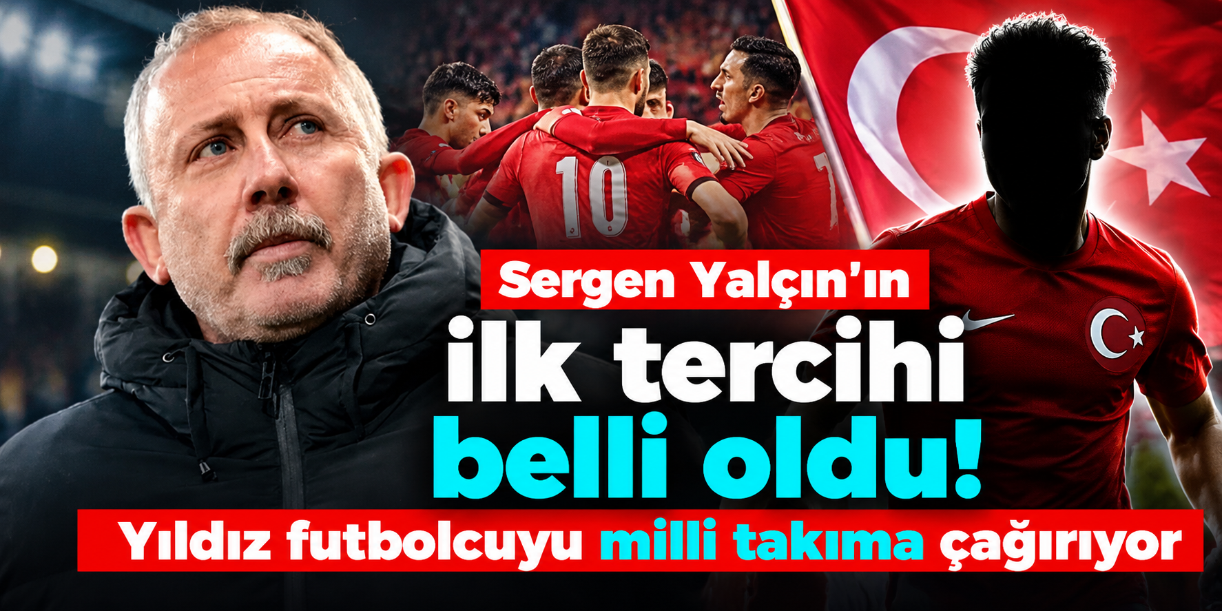 Sergen Yalçın kararını verdi! Milli Takım'a çağıracağı ilk isim Beşiktaş'tan